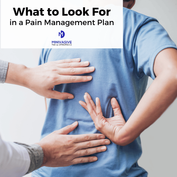 What to Look For in a Pain Management Plan